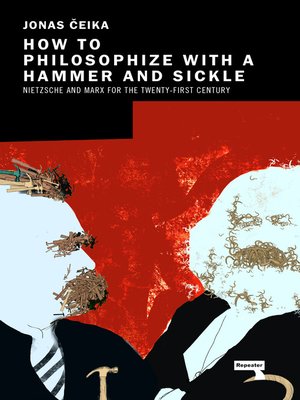 cover image of How to Philosophize with a Hammer and Sickle